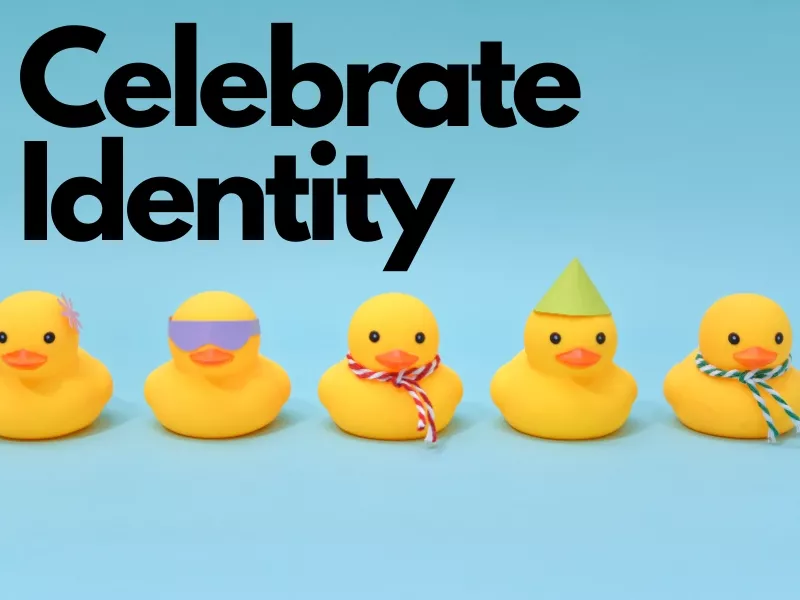 Celebrate Identity