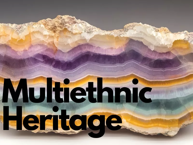 Multiethnic Heritage