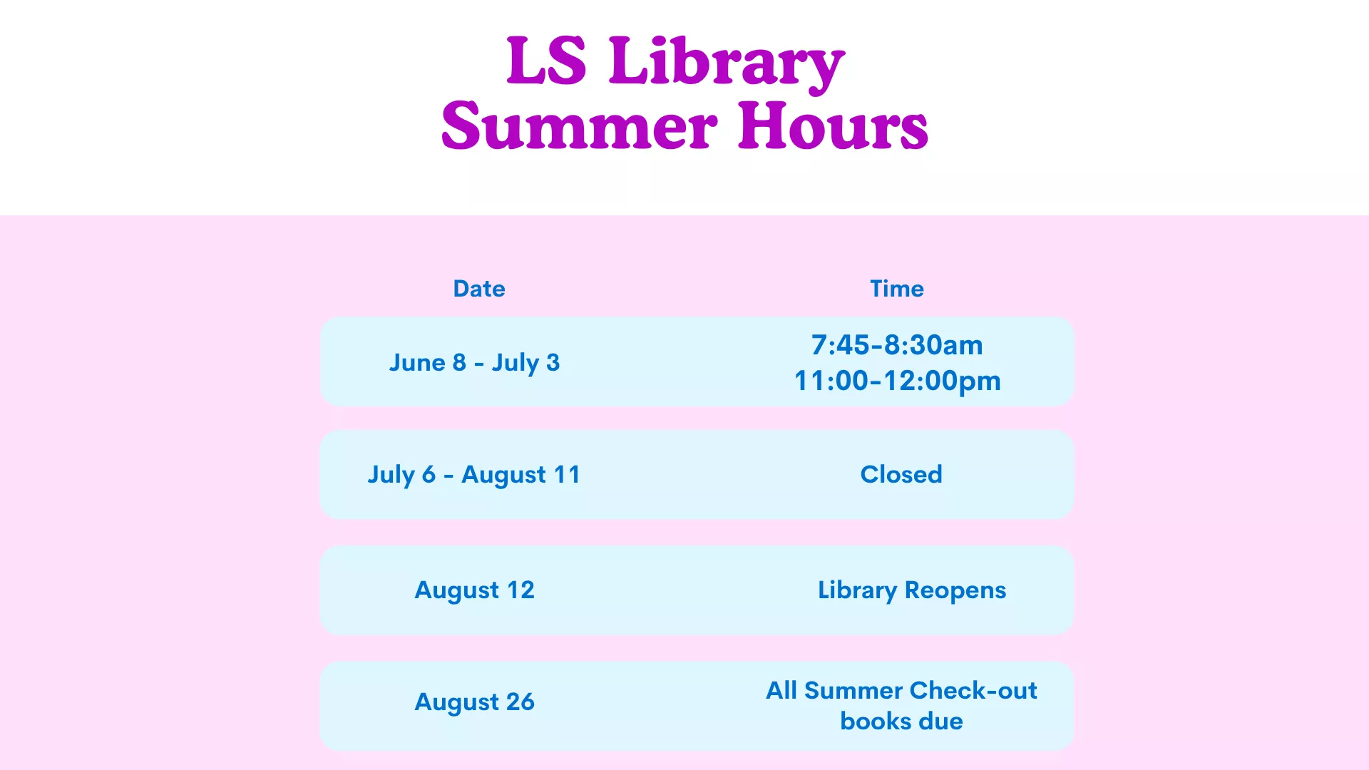 LS Library Summer Hours