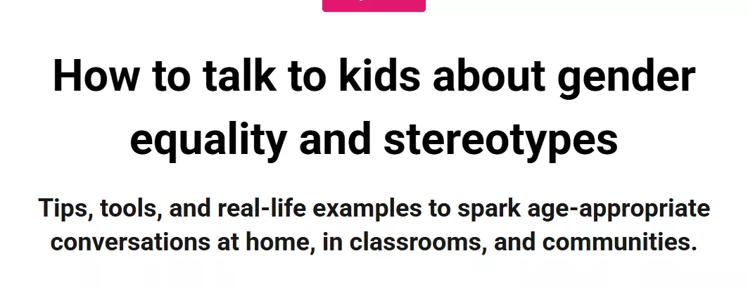 How to talk to kids about gender equality and stereotypes